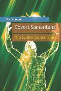 Covert Samaritans: The Carlos Connection