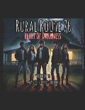 Rural Route 76: Heart Of Darkness