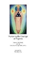 Nurturing the Courage of Pilgrims: Saint Ita of Killeedy and the resources for a spiritual journey