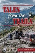 Tales from the Trails: Off-Road Stories of Adventure and Resilience