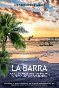 La Barra: Pueblo De Pescadores Y Ballenas En Defensa Del Pac?fico Tropical