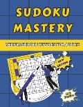 300 Medium Sudoku Puzzles for Adults: (New Edition) Sudoku Mastery: 300 Medium Puzzles