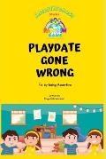 Playdate Gone Wrong: Fix by being Assertive