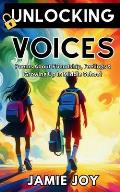 Unlocking Voices: Poems About Friendship, Feelings and Growing Up in Middle School: Rhymes, Laughter & Lessons - Poetry for Kids of Midd