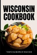 Wisconsin Cookbook: Traditional Recipes of Wisconsin