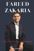 Fareed Zakaria: A Global Strategist in a Demanding World