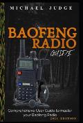 Baofeng Radio Guide: Comprehensive User Guide to master your Baofeng Radio