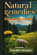 Natural Remedies barabara Oneill: Self-Healing Inspired By Barbara O'Neill