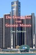 Die Geschichte von General Motors: Eine Zeitreise