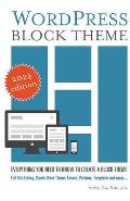 WordPress Block Theme: Everything you need to know to create a block theme
