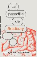 La pesadilla de Bradbury
