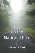 Lost on the National Pike