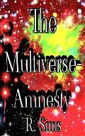 Multiverse- Amnesty