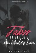 Taboo Novellas: An Uncle's Love