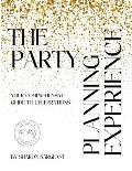 The Party Planning Experience