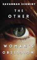 The Other Woman's Obsession (Special Edition)