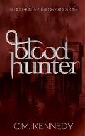 Blood Hunter: Blood Hunter Book One