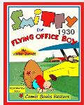 Smitty, the Flying Office Boy: by Walter Berndt, 1930, restoration 2024