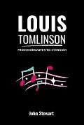 Louis Tomlinson: From Doncaster to Stardom