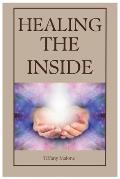 Healing the Inside: Transforming pain into strength and self-love