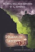Phantom Canyon Tales