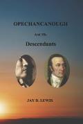 Opechancanough and His Descendants