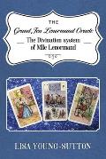 The Grand Jeu Lenormand Oracle: The Divination System of Mlle Lenormande