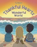 Thankful Hearts: Wonderful World: Volume 1