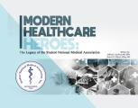Modern Healthcare Heroes: The Legacy of the Student National Medical Association