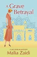 A Grave Betrayal (Book 7): A Lady Evelyn Mystery