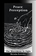 Peace Perception: The Movement in Sight