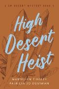 High Desert: A SW Desert Mystery Book 2