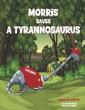 Morris Saves a Tyrannosaurus