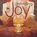 Unfolding Joy