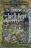 The House of Well-Kept Secrets: Book 2