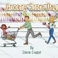 Grocery Store Day: Book 3