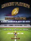 Mooney Player's Diamond Tradition: Volume Four: Diamonds Are Forever