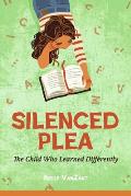 Silenced Plea: The Child Who Learned Differently