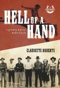 Hell of a Hand: Legendary Roberts Rodeo Family