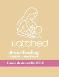 Breastfeeding: A Guide to Liquid Gold