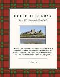 House of Dunbar Part III: Gospatric the Earl: The Life and Times of Gospatric, Ancestor of the House of Dunbar