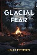 Glacial Fear: A Rowan Campbell Thriller