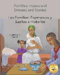 Families: Hopes and Dreams and Stories in Spanish and English