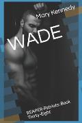 Wade: REAPER-Patriots: Book Thirty-Eight
