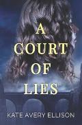 A Court of Lies