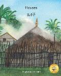Houses: The Dwellings of Ethiopia in Amharic and English