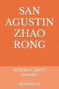 San Agustin Zhao Rong: Novena Y Santo Rosario