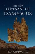 The New Covenant of Damascus