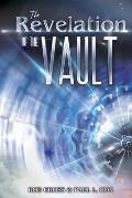 The Revelation of the Vault: Provision for the Vision