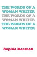 The Words of a Woman Writer